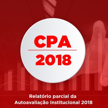 CPA apresenta relatório parcial da Autoavaliação Institucional 2018