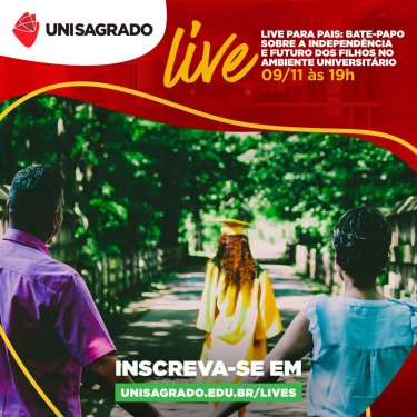 Live do UNISAGRADO promoverá bate-papo com pais de vestibulandos