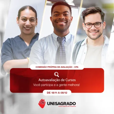 Perodo de autoavaliao dos cursos do UNISAGRADO