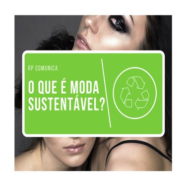 RP Comunica lança publicações sobre moda sustentável