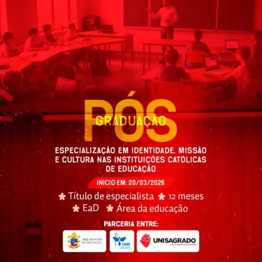 UNISAGRADO lana especializao indita construda em parceria com lideranas nacionais da educao catlica