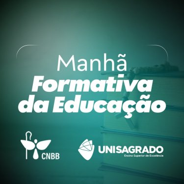 CNBB Regional Sul 1 promove manh� formativa para educadores, gestores e pastoralistas em Bauru