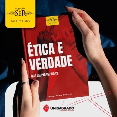UNISAGRADO lan�a terceira edi��o da Cole��o SER com reflex�es sobre �tica e verdade