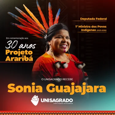 UNISAGRADO celebra 30 anos do Projeto Identidade Ararib� com participa��o de S�nia Guajajara