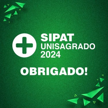 UNISAGRADO promove SIPAT 2024