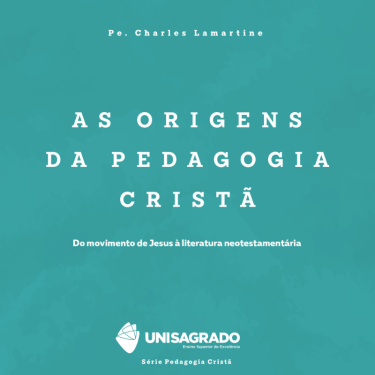 Um convite à reflexão: lançamento do livro As origens da Pedagogia Cristã