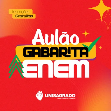 UNISAGRADO promove o Aulo Gabarita ENEM 2025