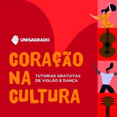 UNISAGRADO ABRE INSCRIES PARA O PROJETO CORAO NA CULTURA COM TUTORIAS GRATUITAS DE VIOLO E DANA