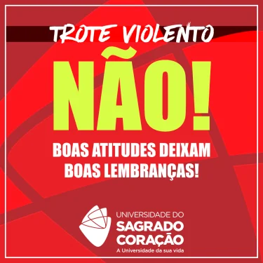 Faa o bem, no faa trote!