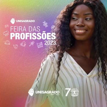 Feira das Profisses 2023 do UNISAGRADO j tem data marcada: 14 de setembro