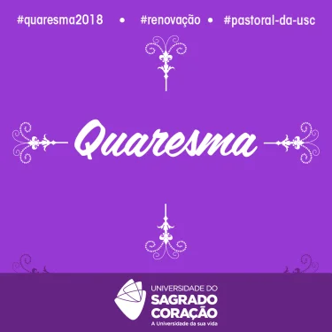 Pastoral da USC indica 40 prticas para a quaresma