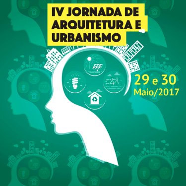 Sustentabilidade é o foco da 4ª Jornada de Arquitetura e Urbanismo