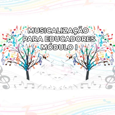 Inscries abertas para o curso Musicalizao para educadores - Mdulo 1