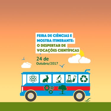 Participe da Feira de Ciências e Mostra Itinerante