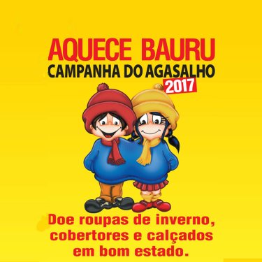Somos ponto de coleta da campanha �Aquece Bauru 2017�