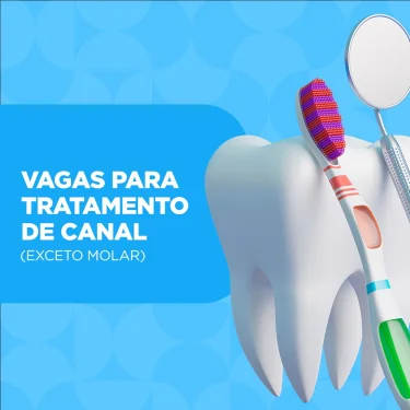 Vagas para tratamento odontolgico de canal (exceto molar)