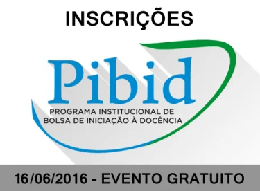 Inscries abertas para o PIBID