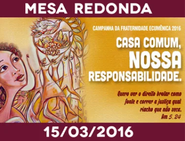 USC realiza mesa-redonda para debater tema da Campanha da Fraternidade 2016