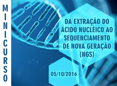 USC realiza minicurso Da Extrao do cido Nuclico ao Sequenciamento de Nova Gerao (SNG)