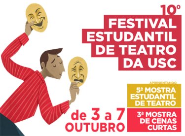 Festival Estudantil de Teatro da USC trar� mais de 20 espet�culos gratuitos