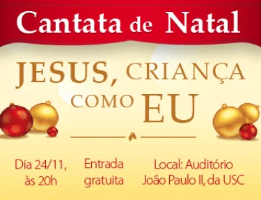 9 Cantata de Natal da USC ser amanh