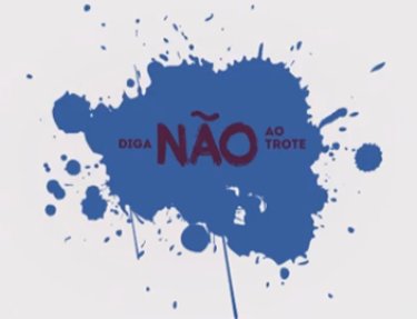 Trote? Só se for do bem!