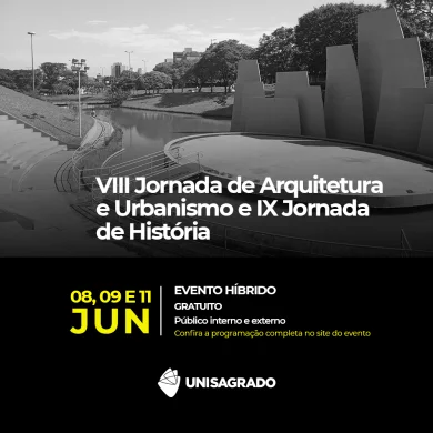 VIII Jornada de Arquitetura e Urbanismo e IX Jornada de Histria