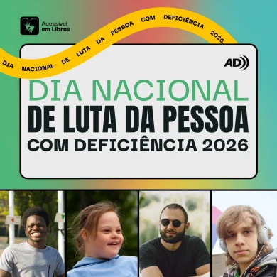 Comemora��o do Dia Nacional de Luta da Pessoa com Defici�ncia 2026