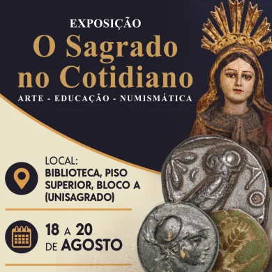 Exposi��o - O Sagrado no Cotidiano: Arte, Educa��o, Numism�tica