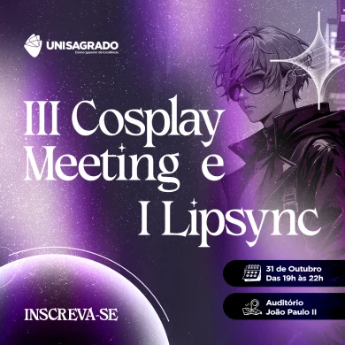 III Cosplay Meeting e I Lipsync Unisagrado