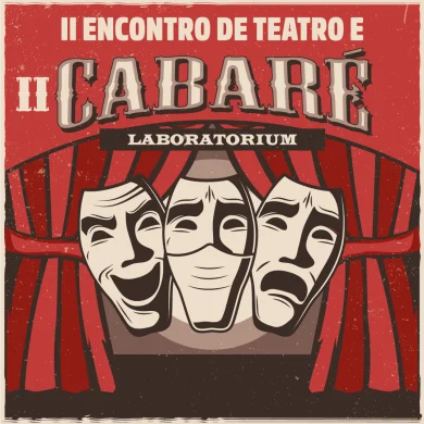 II Encontro de Teatro e II Cabar Laboratorium