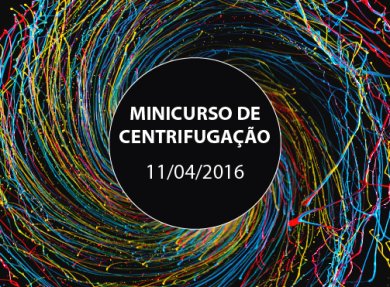 MINICURSO DE CENTRIFUGA��O