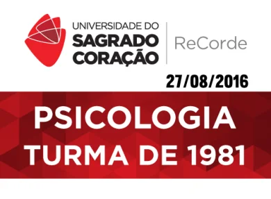 ReCorde: PSICOLOGIA, TURMA DE 1981