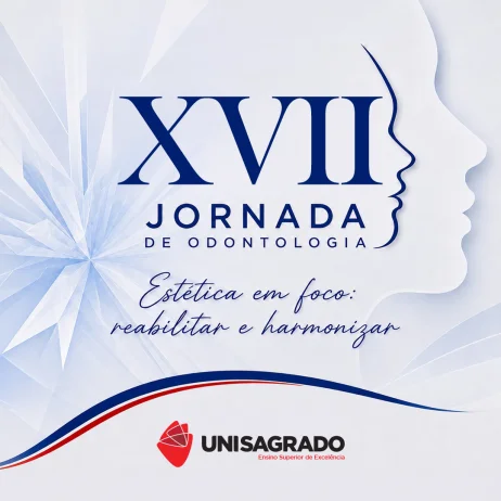 XVII Jornada de Odontologia - Est�tica em Foco: Reabilitar e Harmonizar
