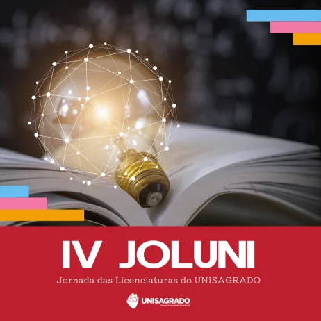 IV JOLUNI - Jornada das Licenciaturas do UNISAGRADO