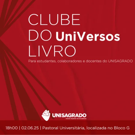 UNISAGRADO lana Clube do Livro UniVersos com encontro inaugural no dia 2 de junho