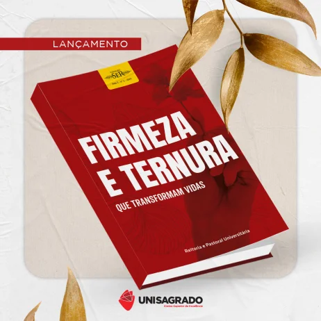 UNISAGRADO lana segunda edio da Coleo SER: reflexes sobre firmeza e ternura na educao