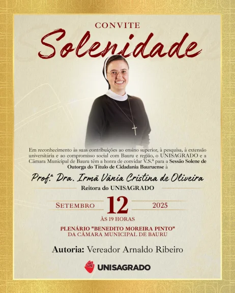 Irm Vnia Cristina de Oliveira, Reitora do UNISAGRADO, ser homenageada com o Ttulo de Cidad Bauruense