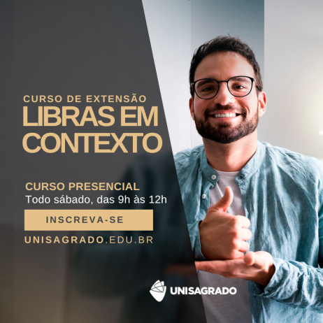 UNISAGRADO oferece curso presencial de curta duração: LIBRAS EM CONTEXTO