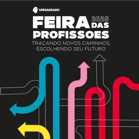 UNISAGRADO abre inscrições para sua tradicional Feira das Profissões