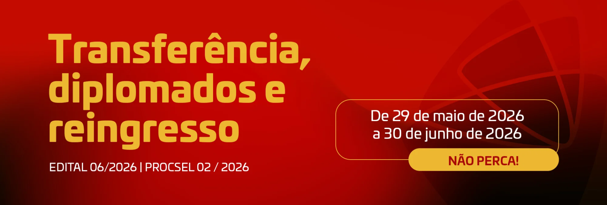 PROCESSO SELETIVO - VAGAS REMANESCENTES 2026.2